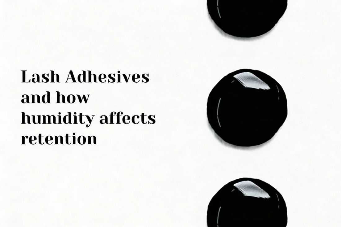 The Ultimate Guide to Lash Adhesives: Mastering Humidity Retention and Care in Malta’s Climate